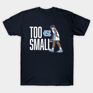 Armando Bacot Too Small T-Shirt